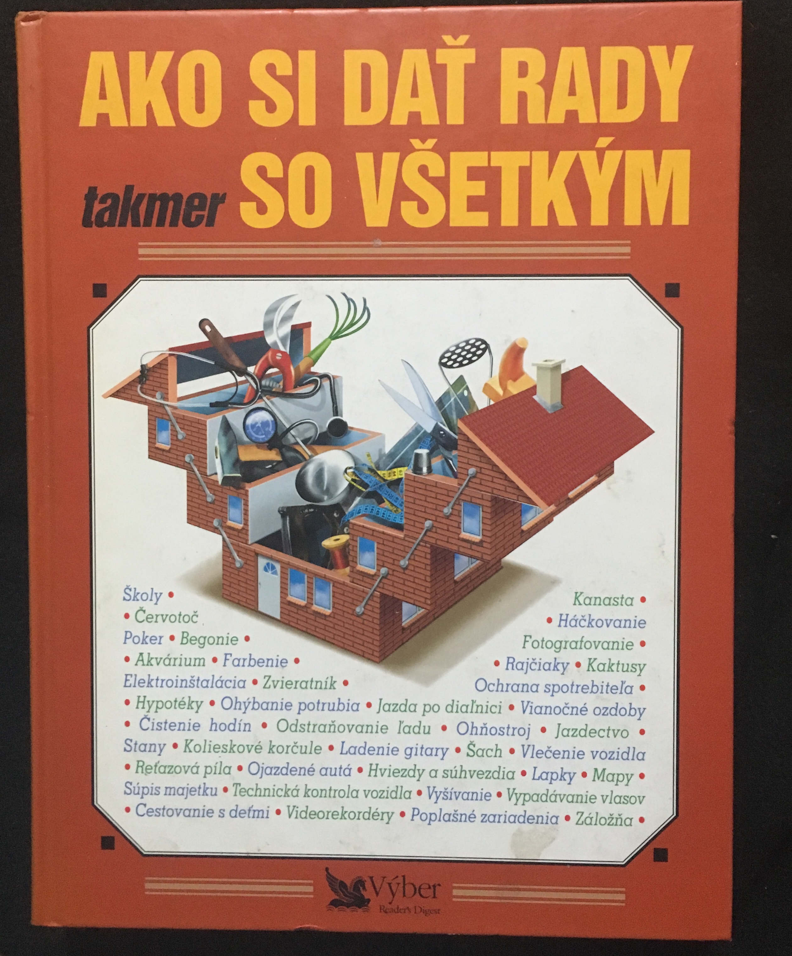 Ako si dať rady takmer so všetkým