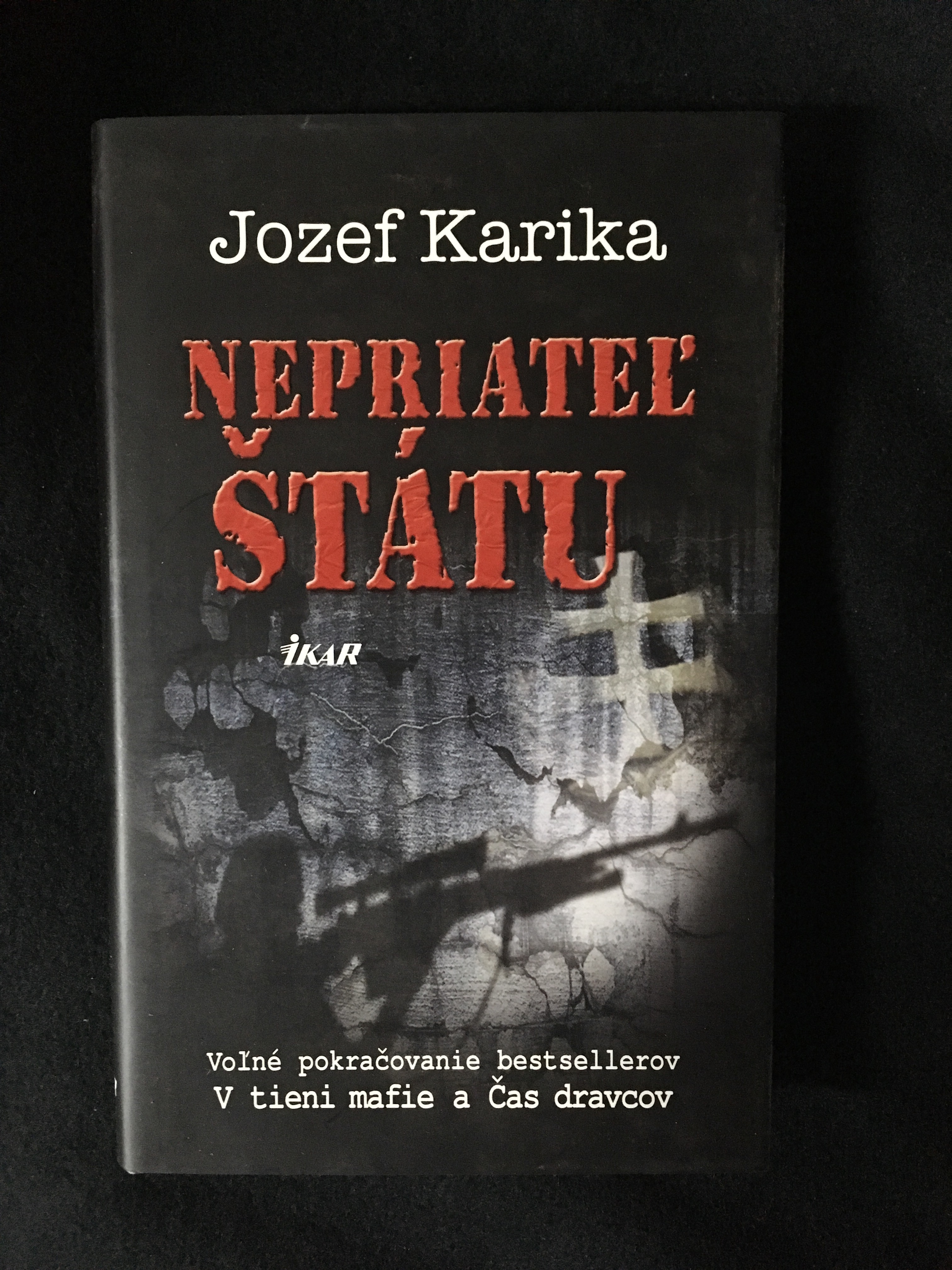 Jozef Karika -Nepriateľ štátu