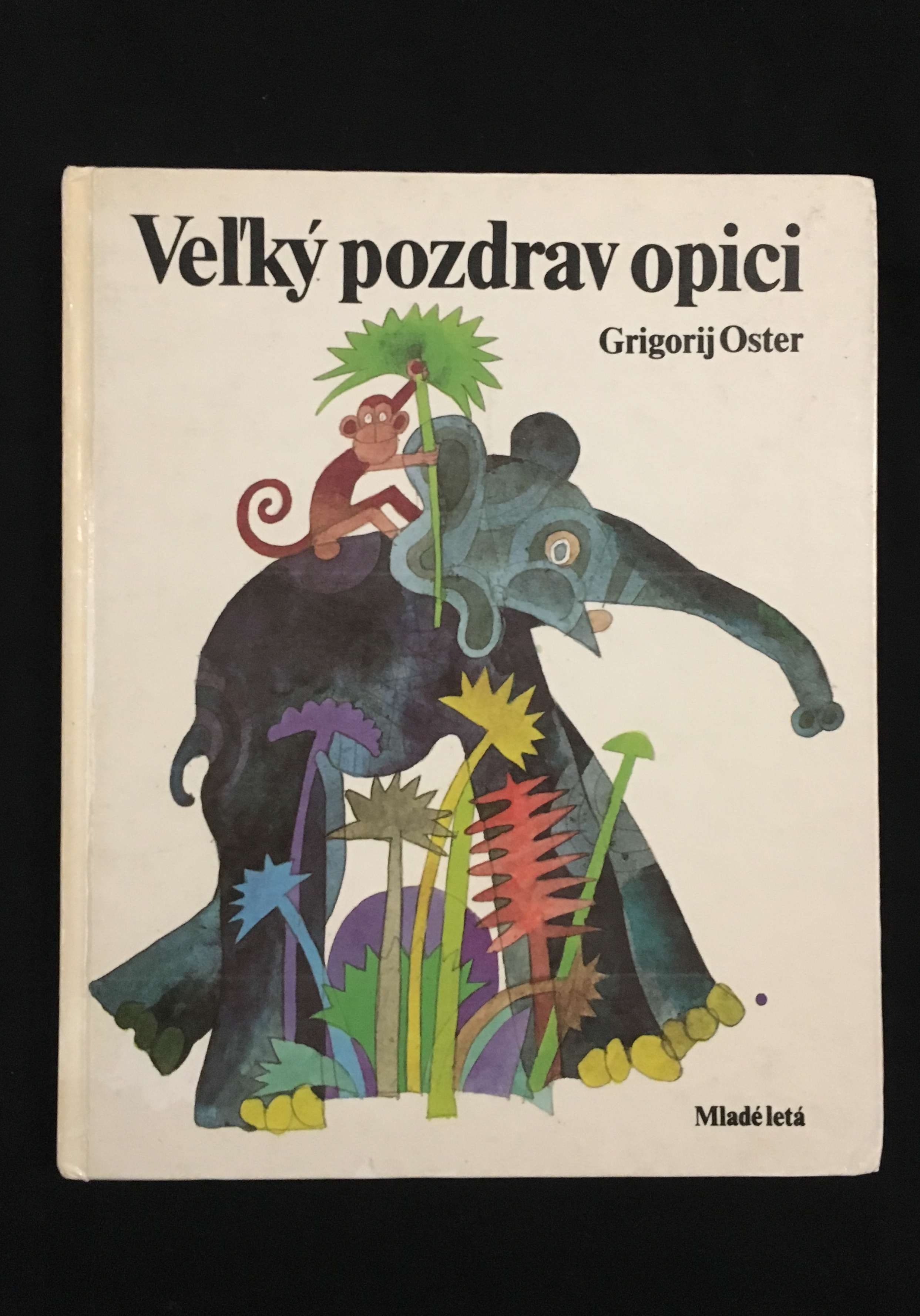 Grigorij Oster-Veľký pozdrav opici