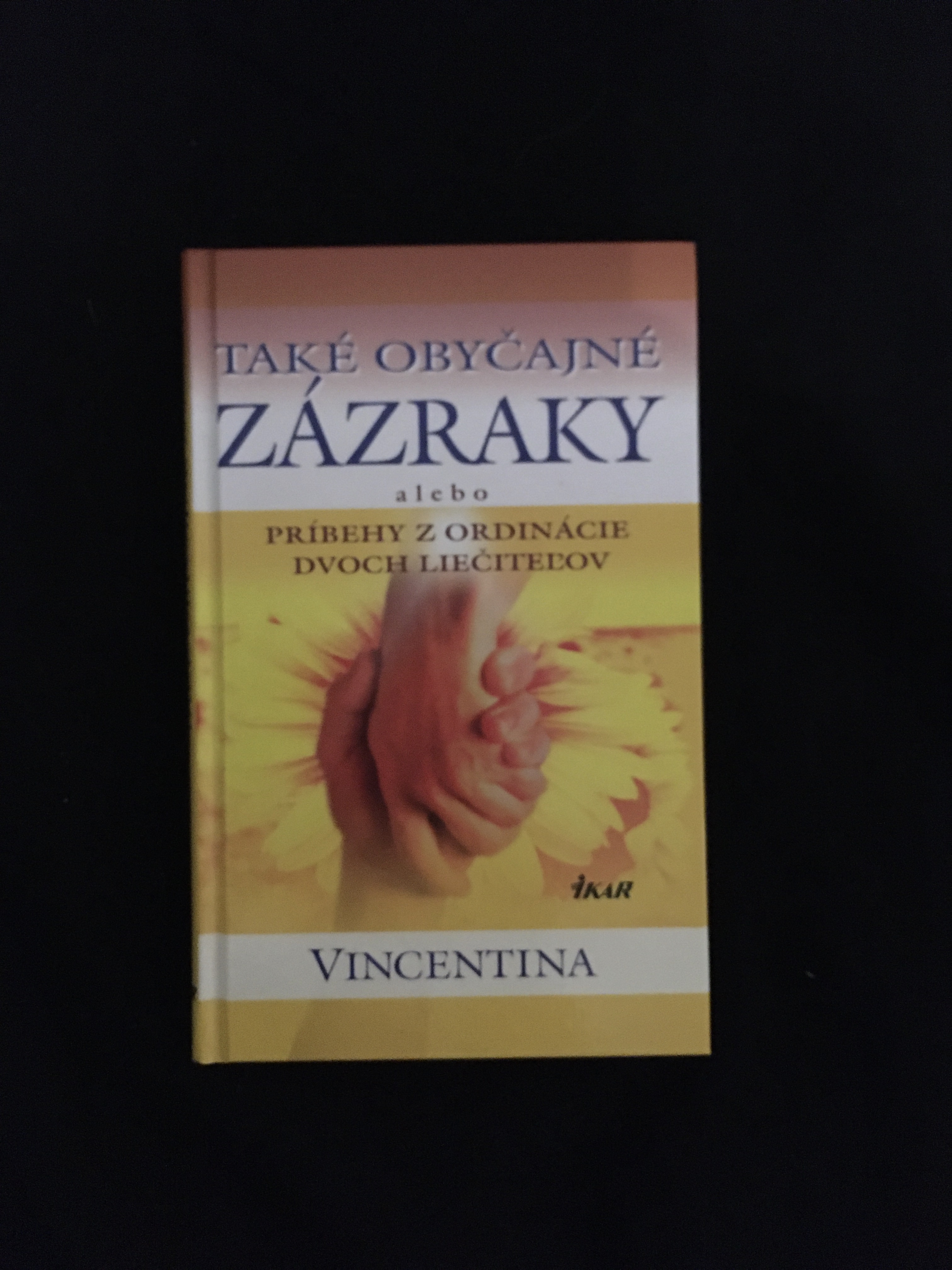 Vincentina-Také obyčajné zázraky