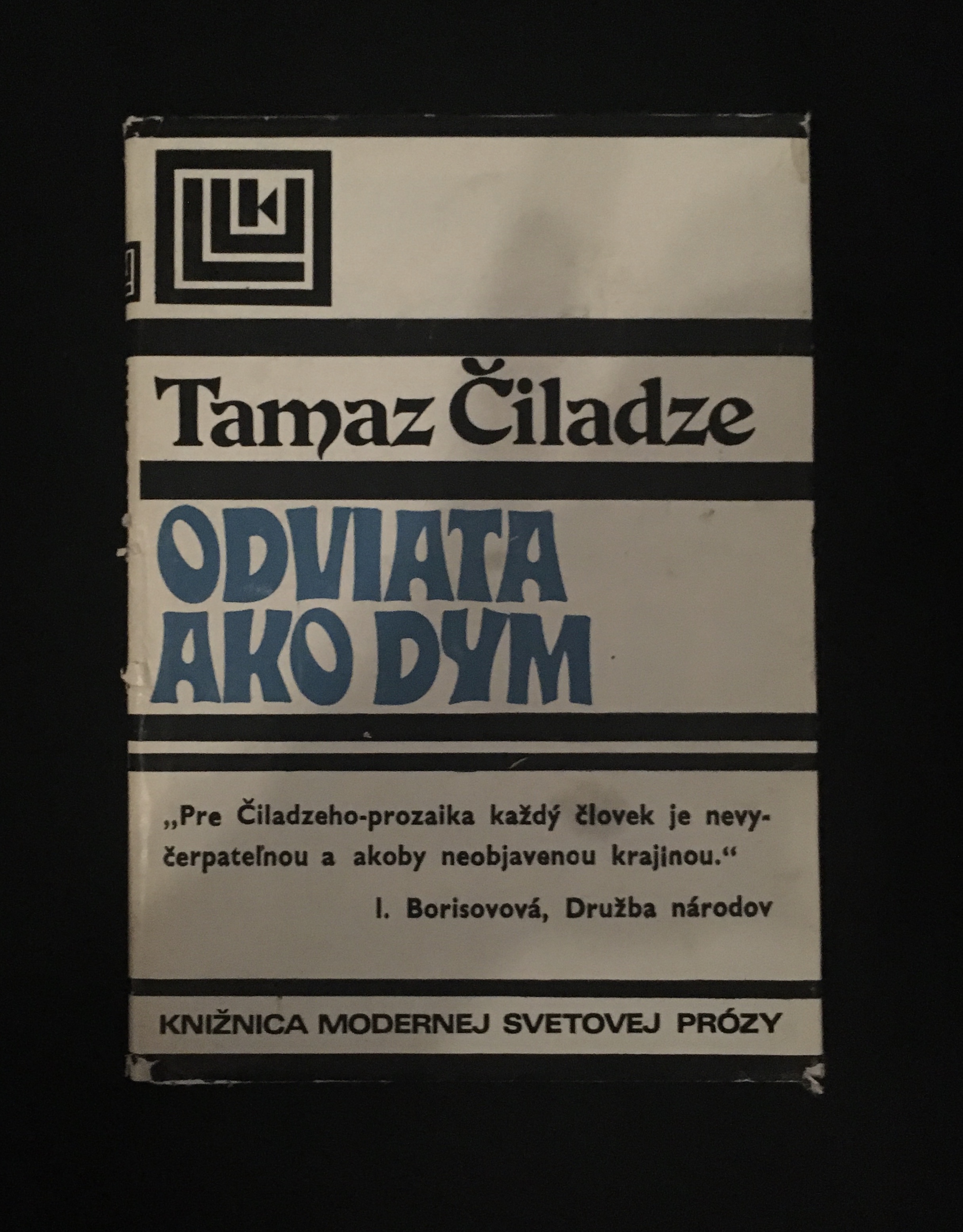 Tamaz Čiladze -Odviata ako dym