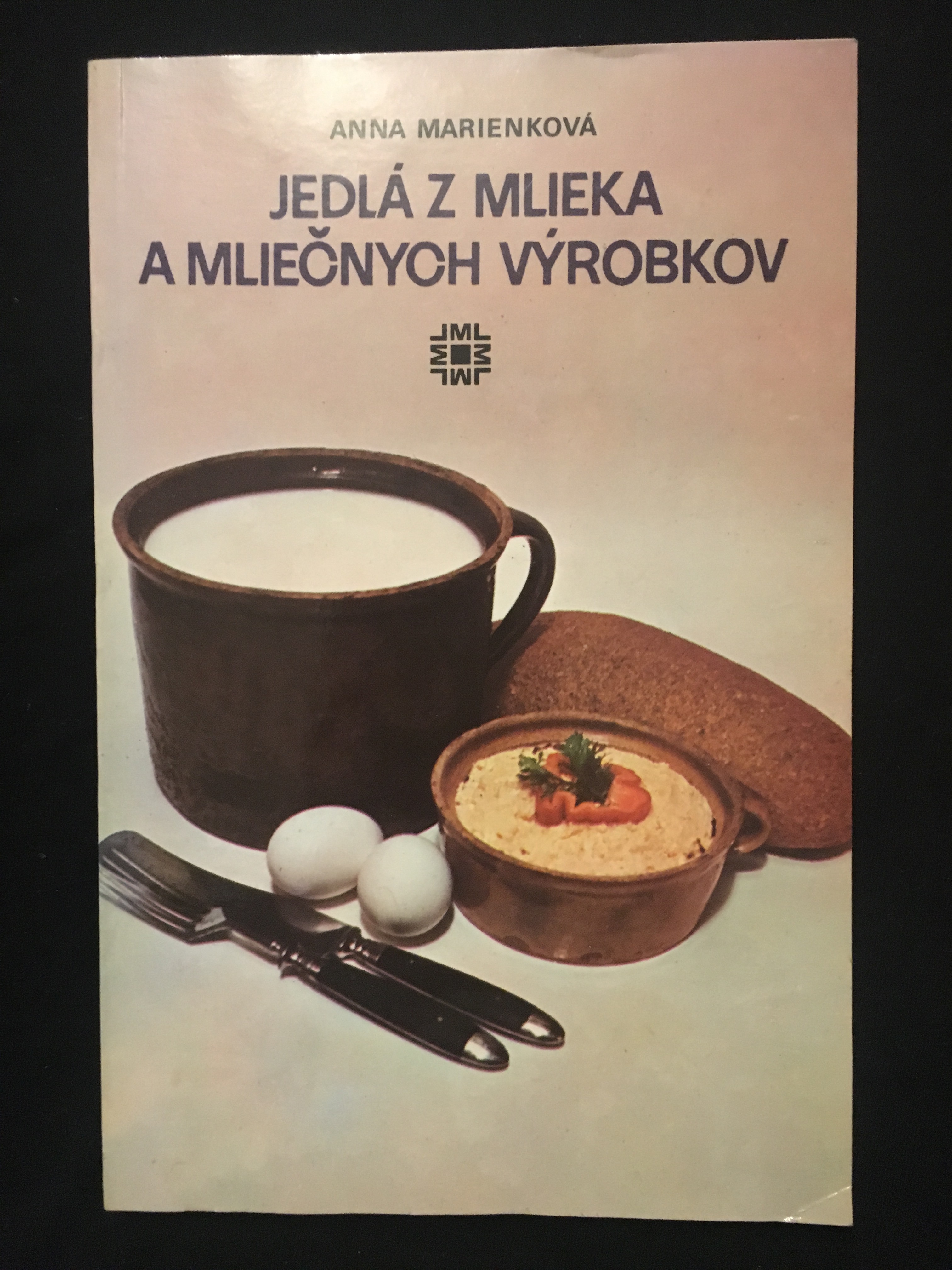 Anna Marienková-Jedlá z mlieka a mliečnych výrobkov