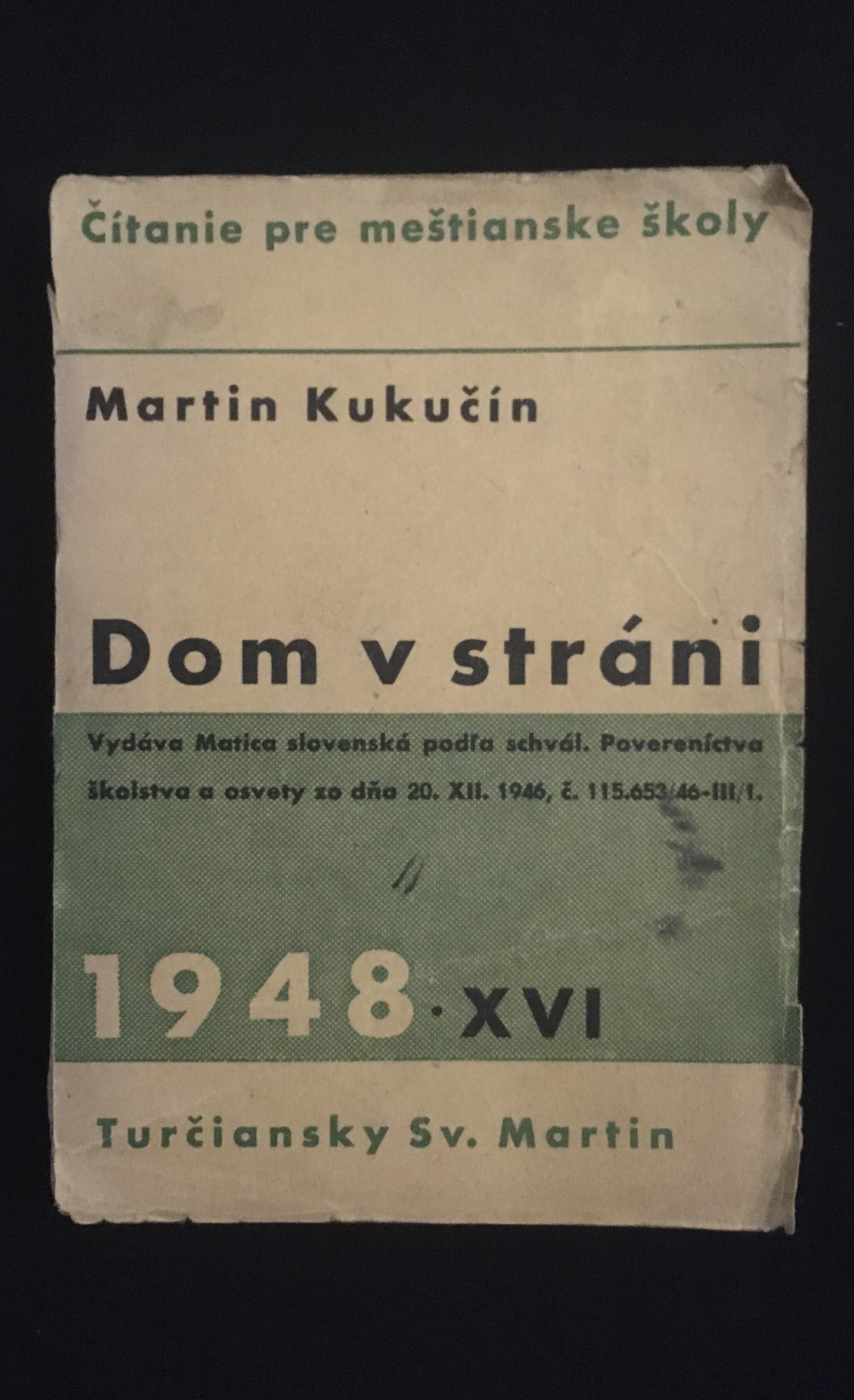 Martin Kukučín-Dom v stráni (1948)