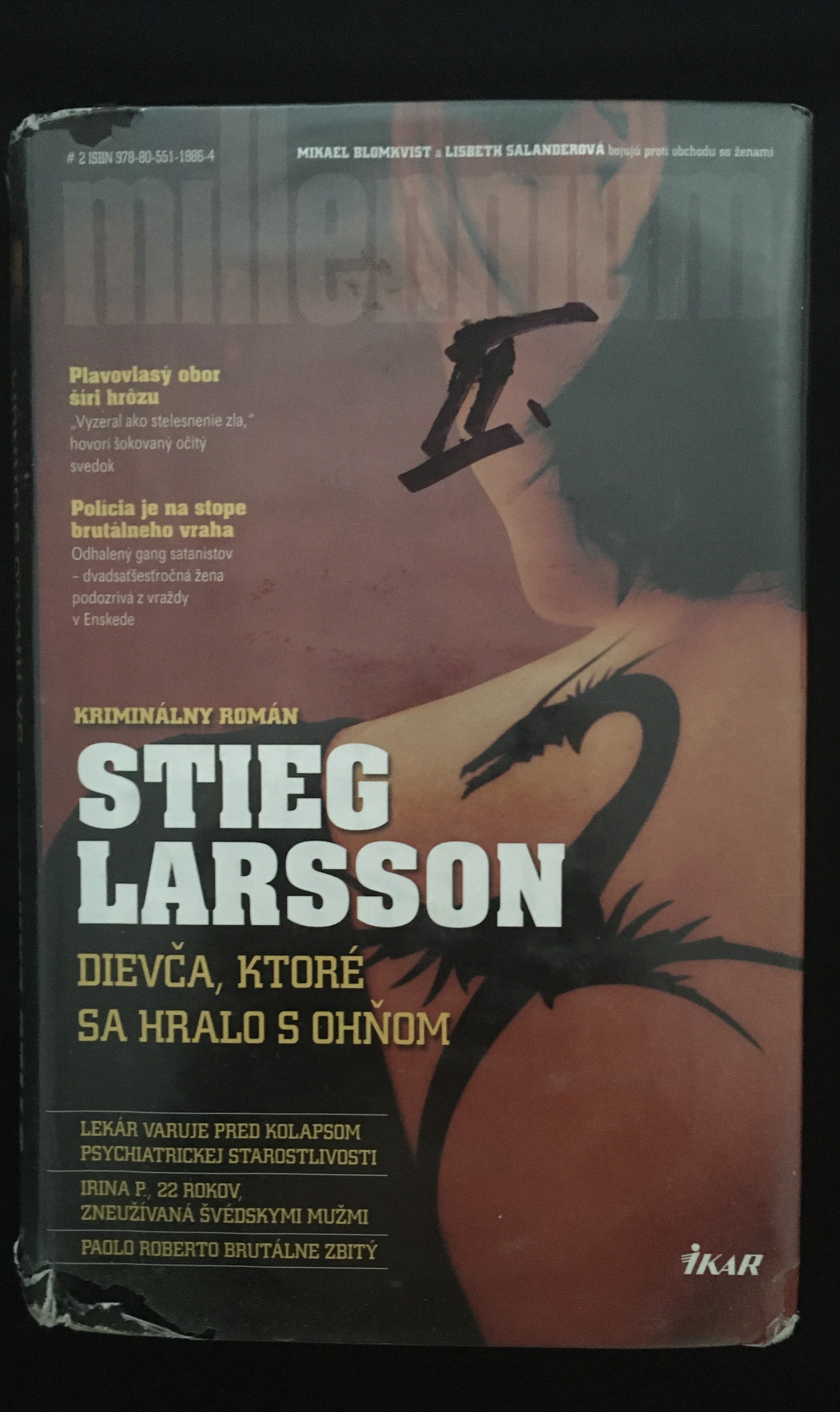 Stieg Larsson-Dievča,ktoré sa hralo s ohňom