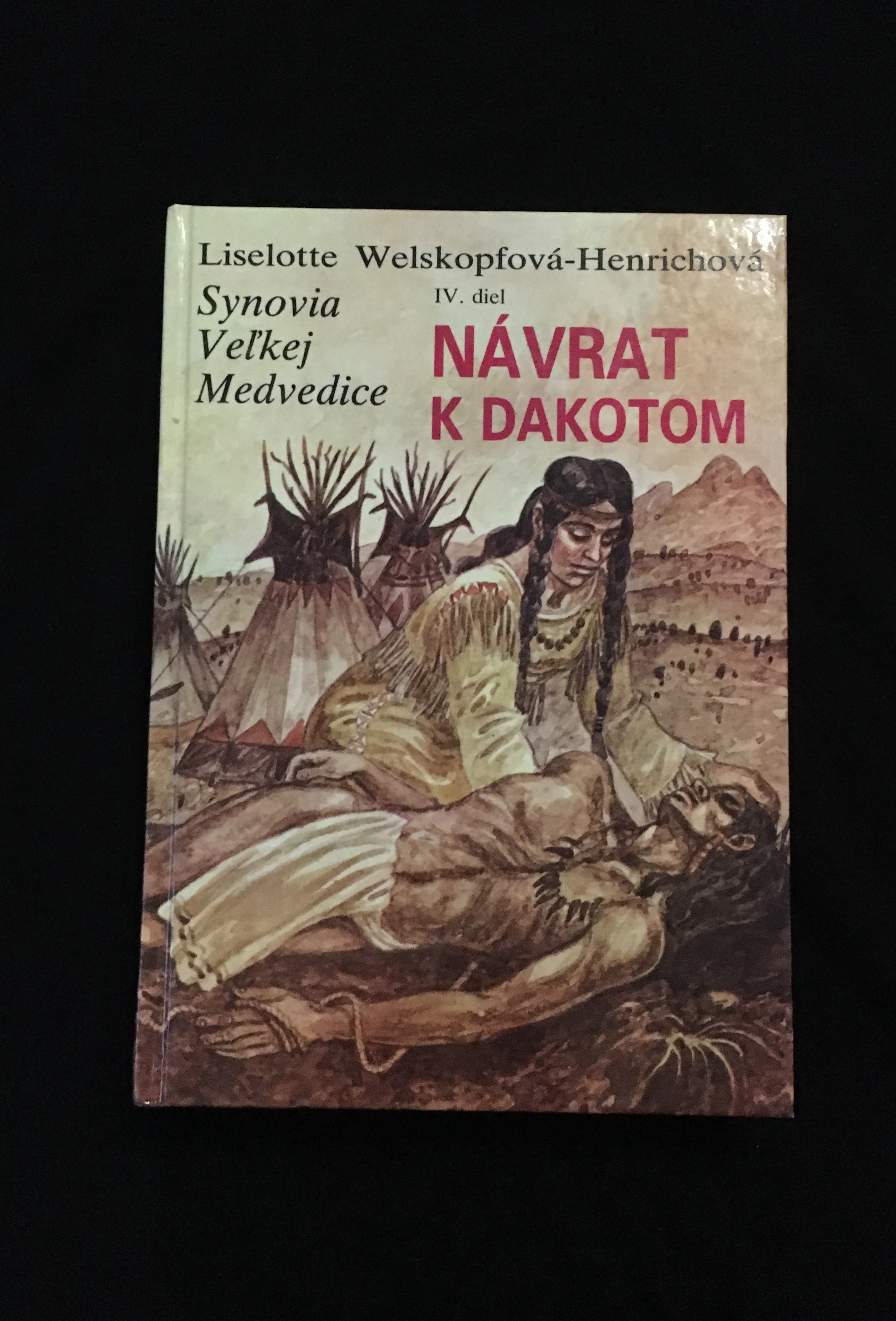 Liselotte Welskopfová-Henrichová-Návrat k dakotom