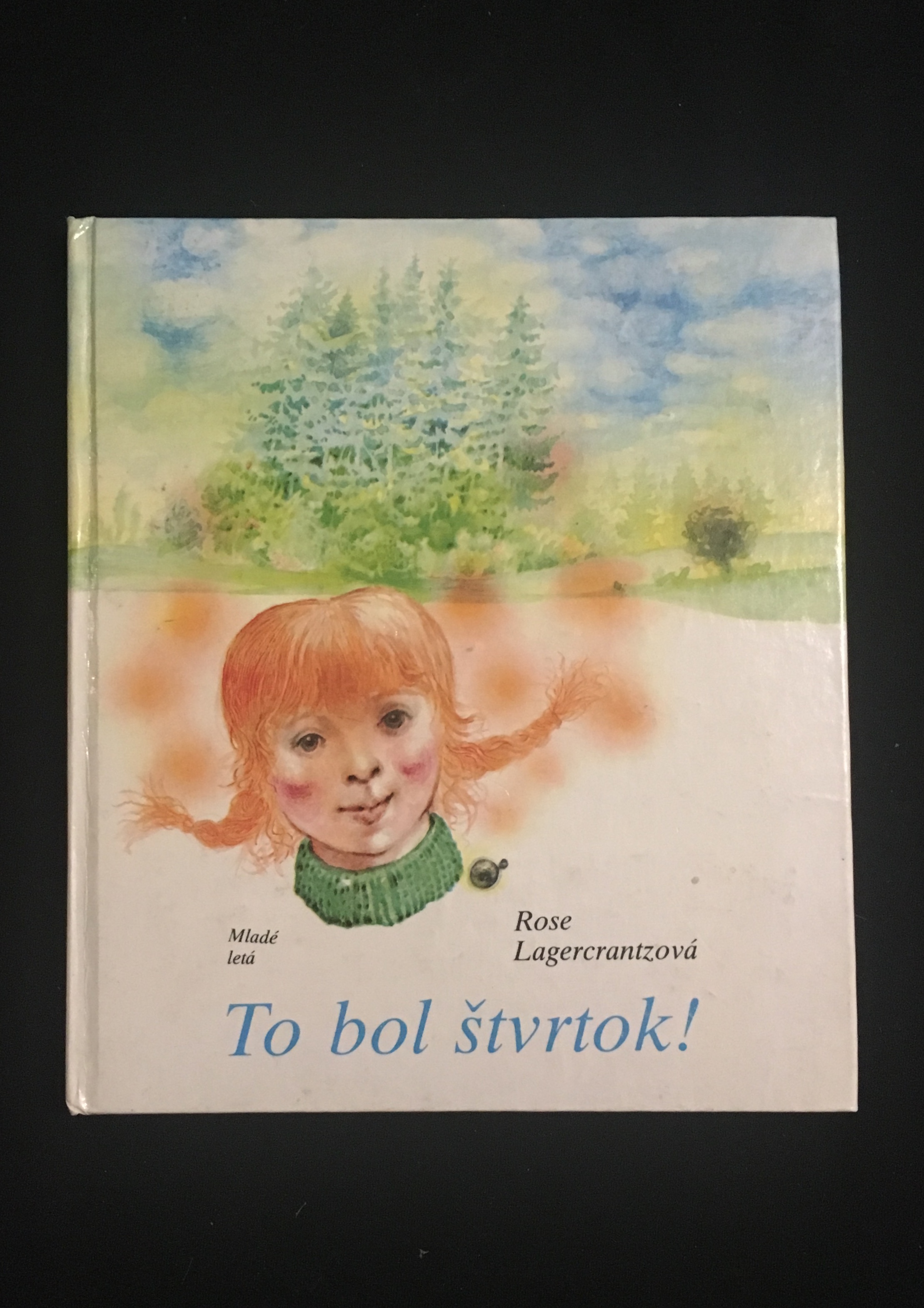 Rose Lagercrantzová-To bol štvrtok!