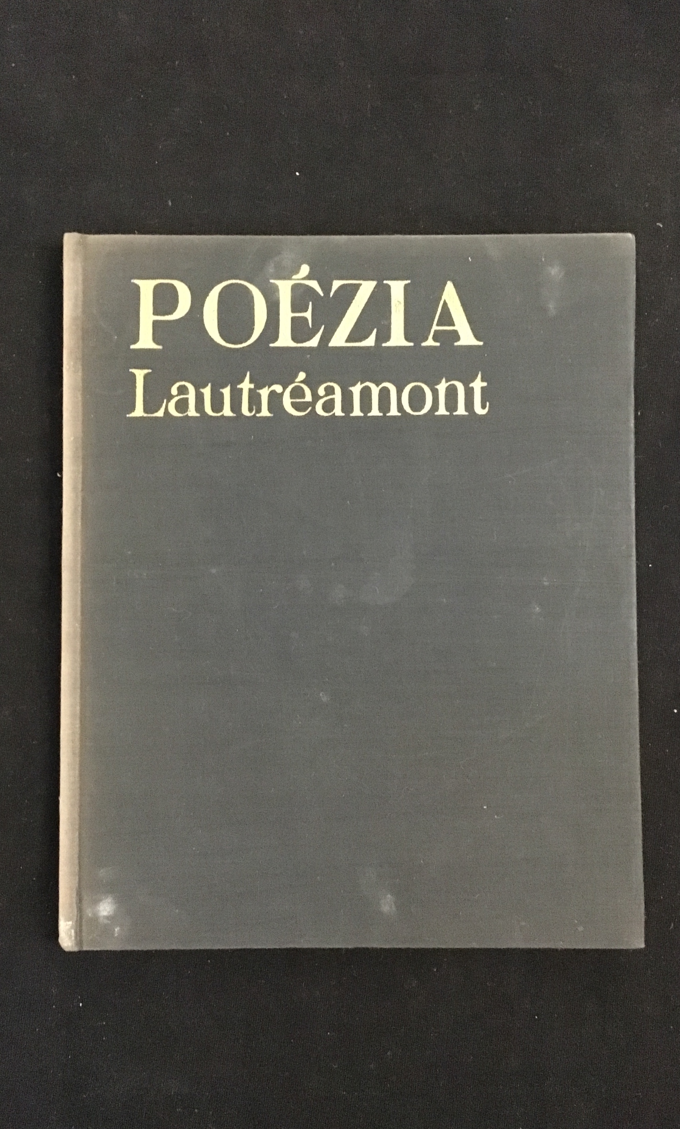 Isidore Ducasse comte de Lautréamont-Poézia
