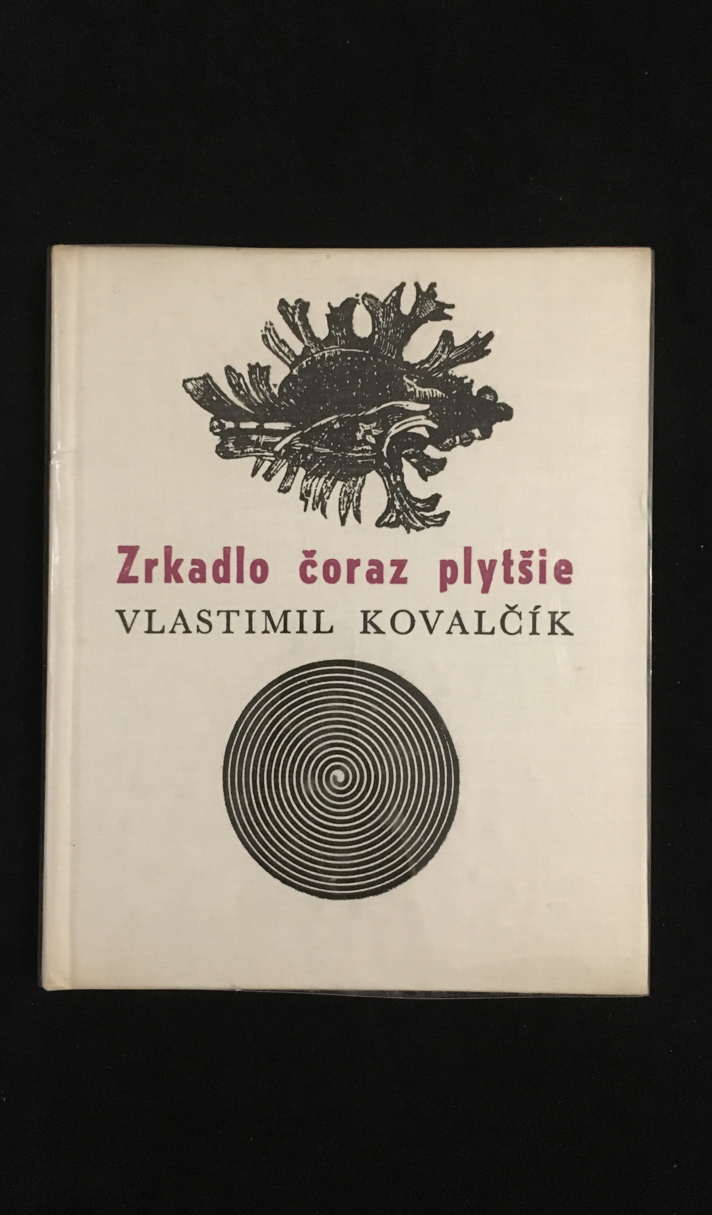Vlastimil Kovalčík-Zrkadlo čoraz plytšie