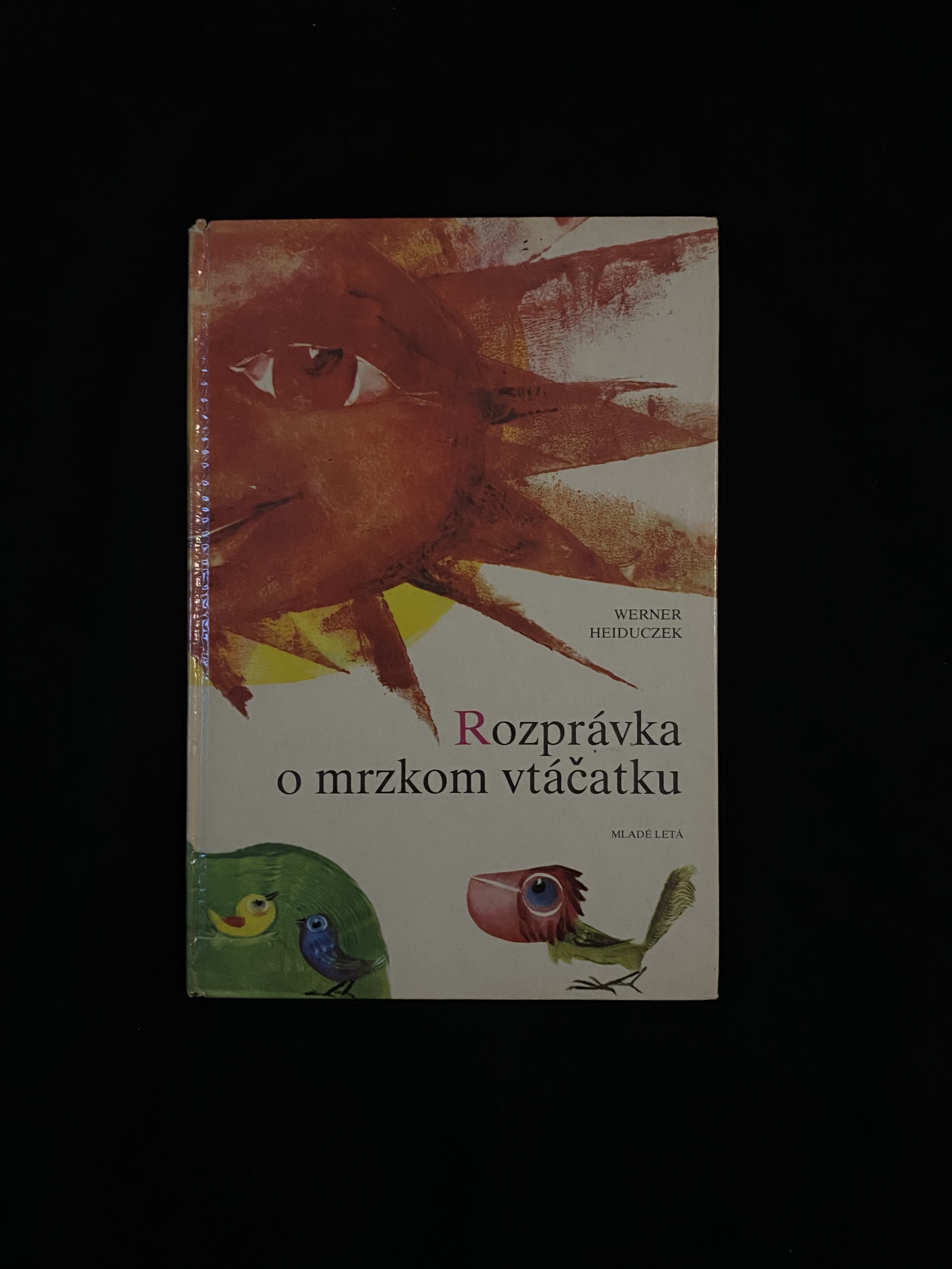 Werner Heiduczek-Rozprávka o mrzkom vtáčatku