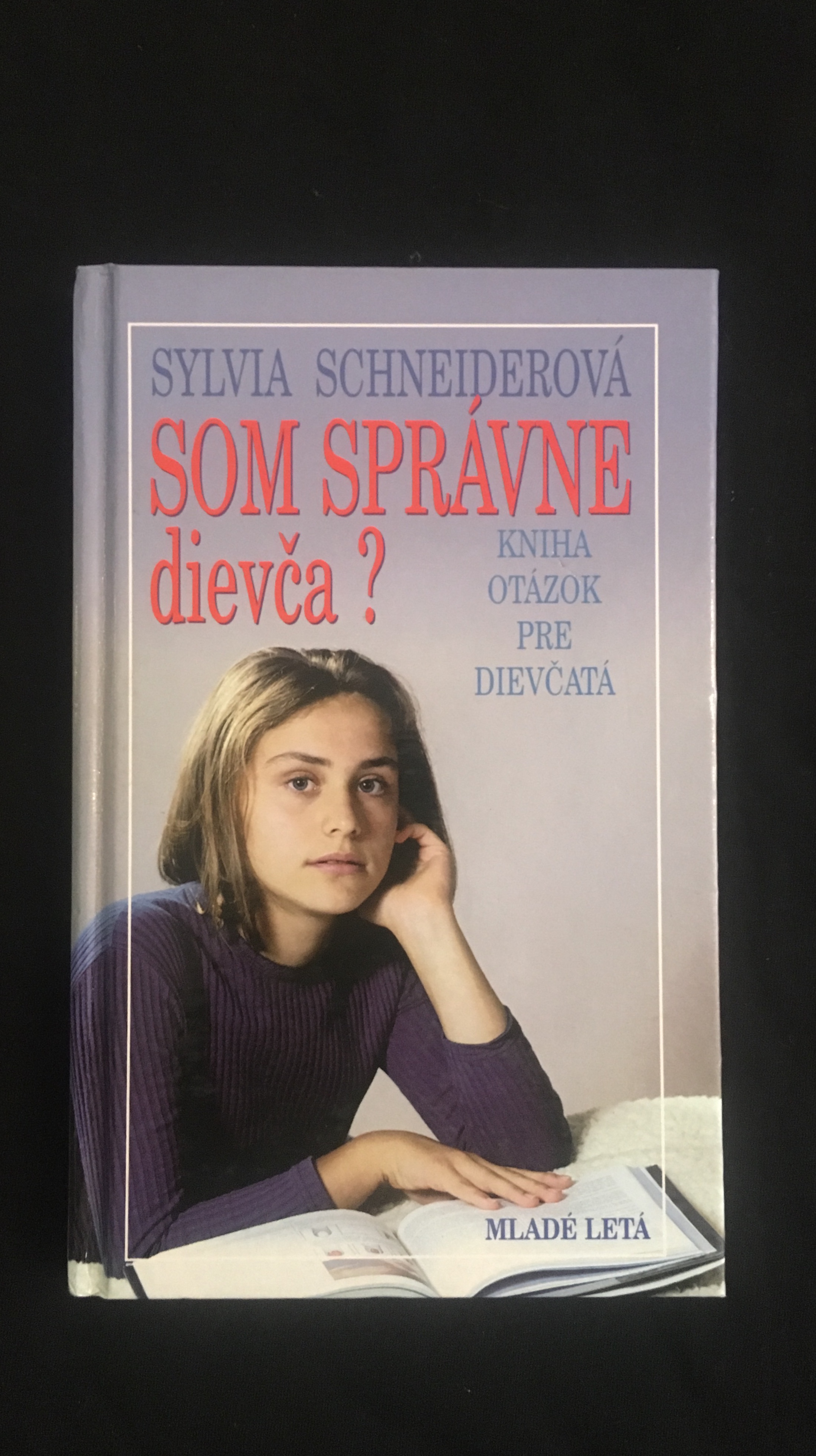 Sylvia Schneiderová-Som správne dievča?