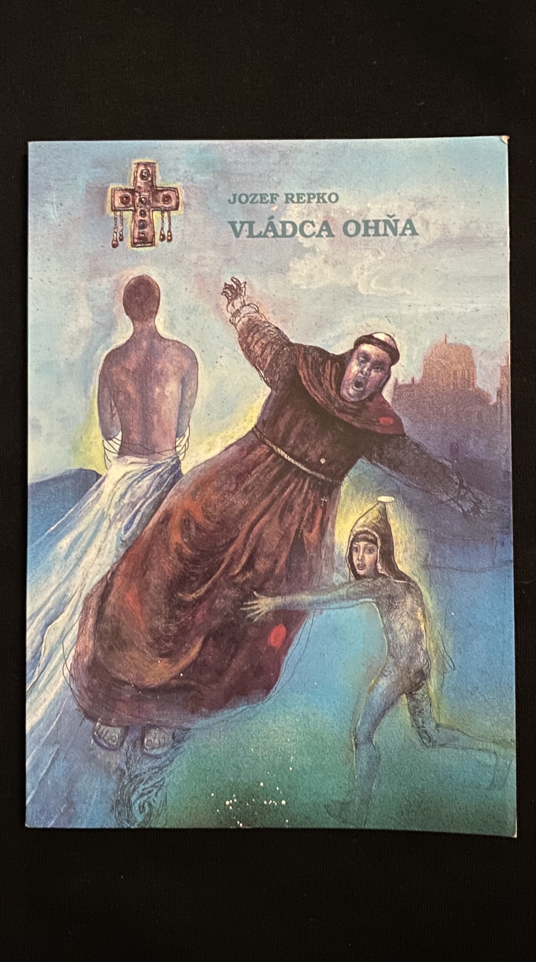 Jozef Repko-Vládca Ohňa