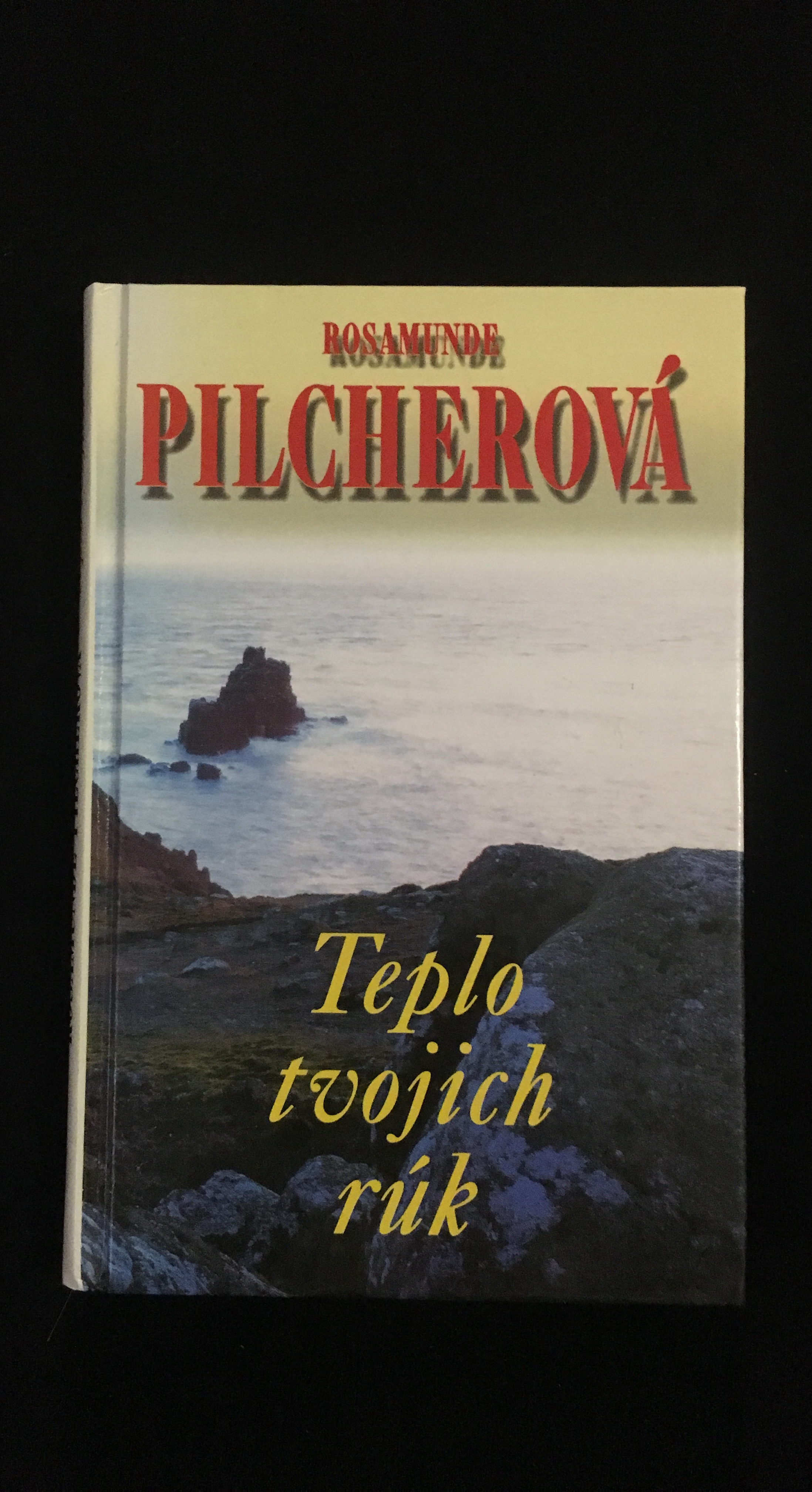 Rosamunde Pilcherová-Teplo tvojich rúk