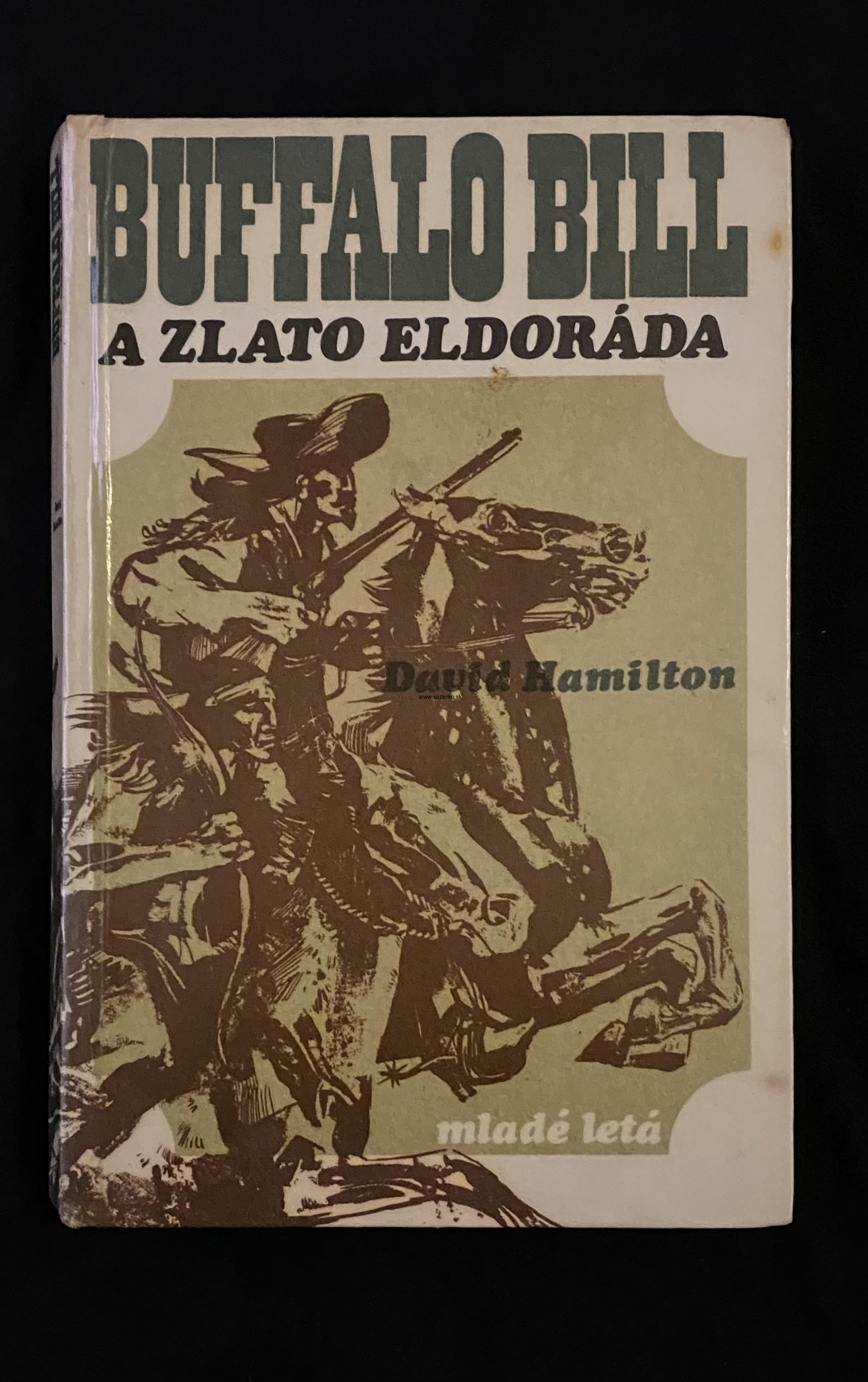 David Hamilton-Buffalo Bill a zlato Eldoráda