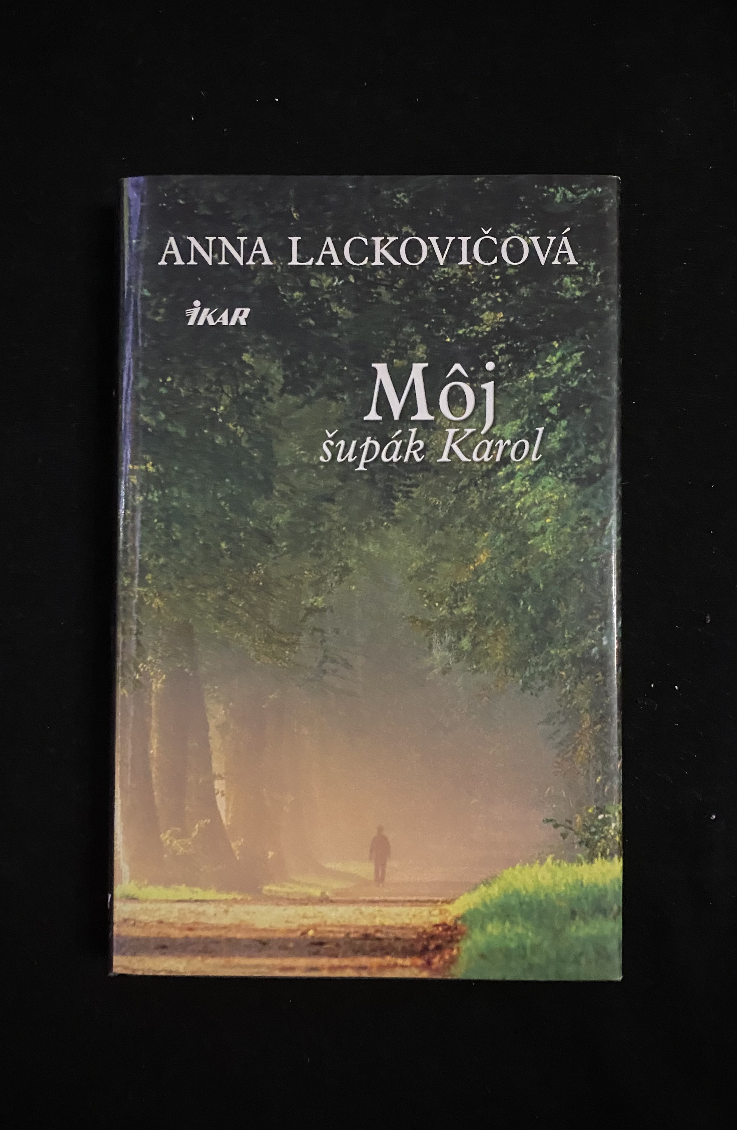 Anna Lackovičová-Môj šupák Karol 