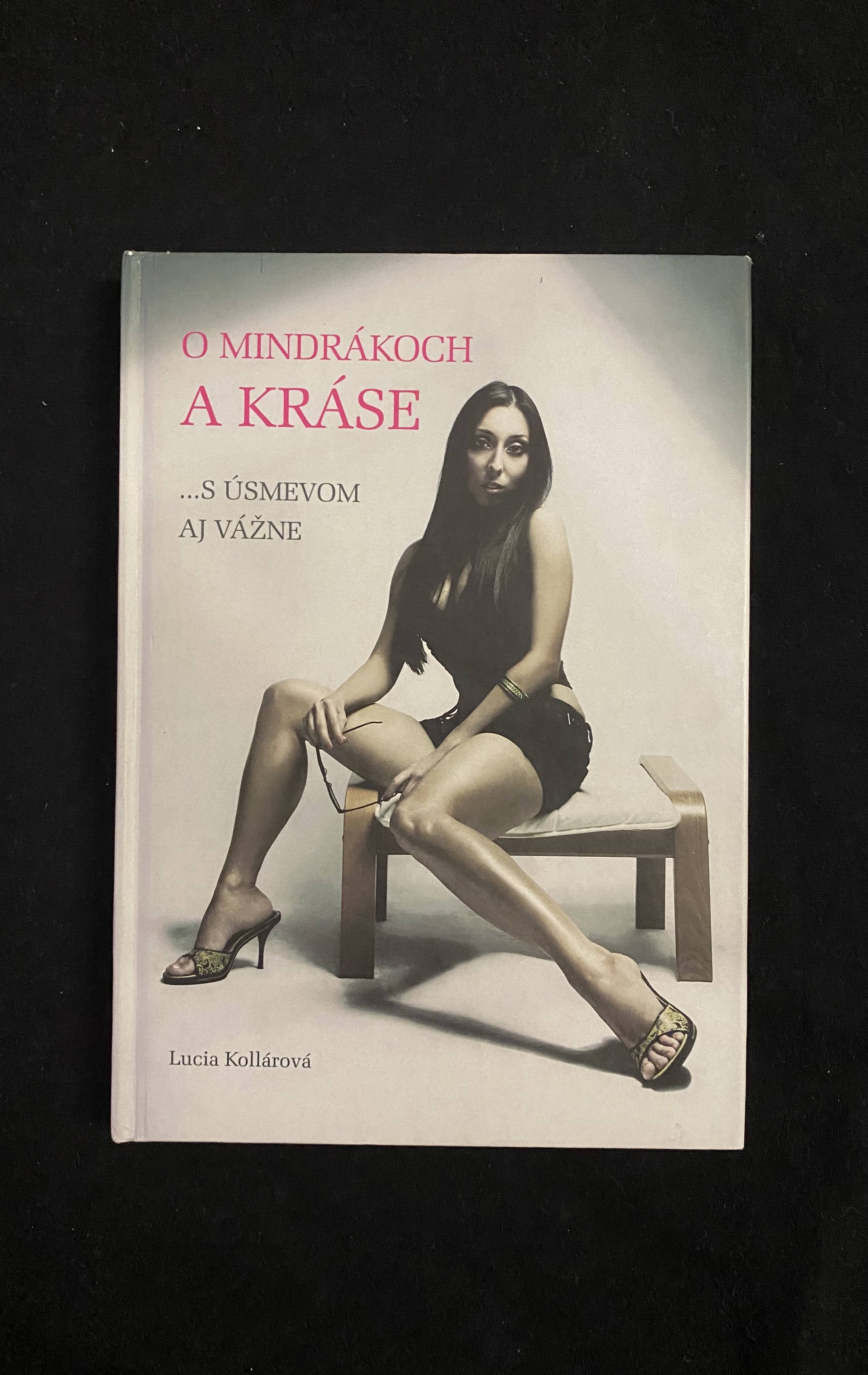Lucia Kollárová-O mindrákoch a kráse..s úsmevom aj vážne