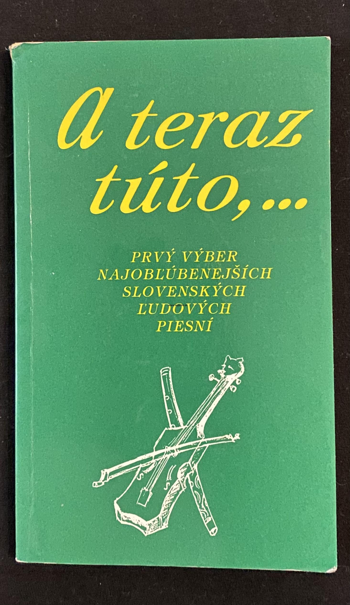 A teraz túto,...