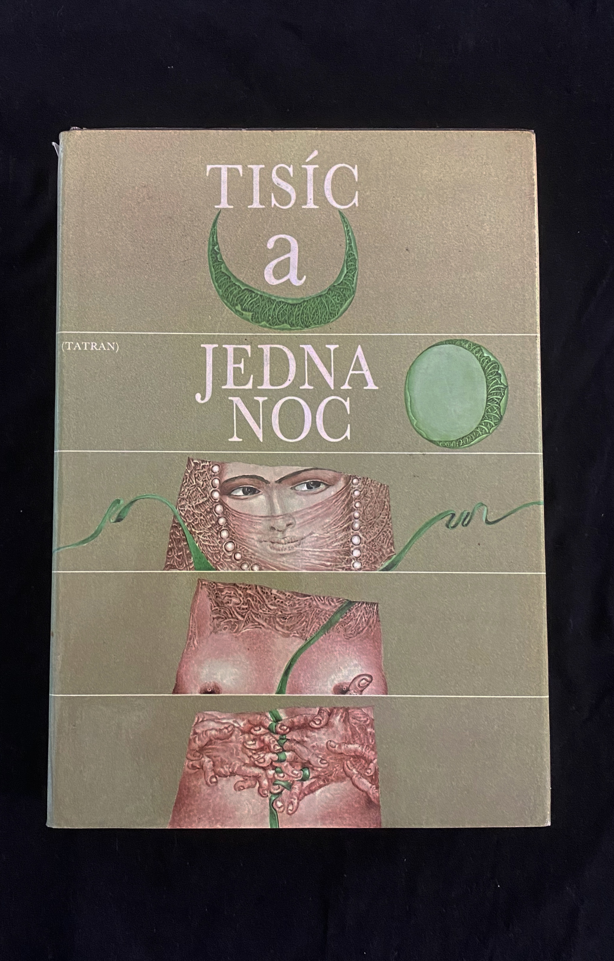 Tisíc a jedna noc (I.zväzok)
