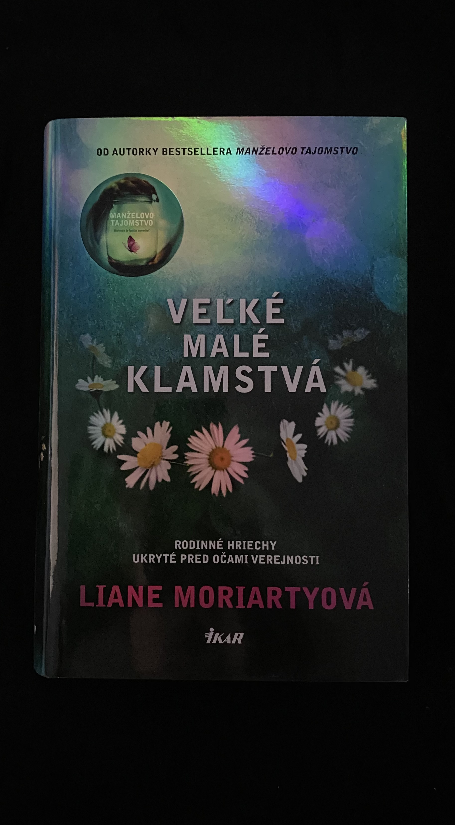 Liane Moriarty-Veľké malé klamstvá