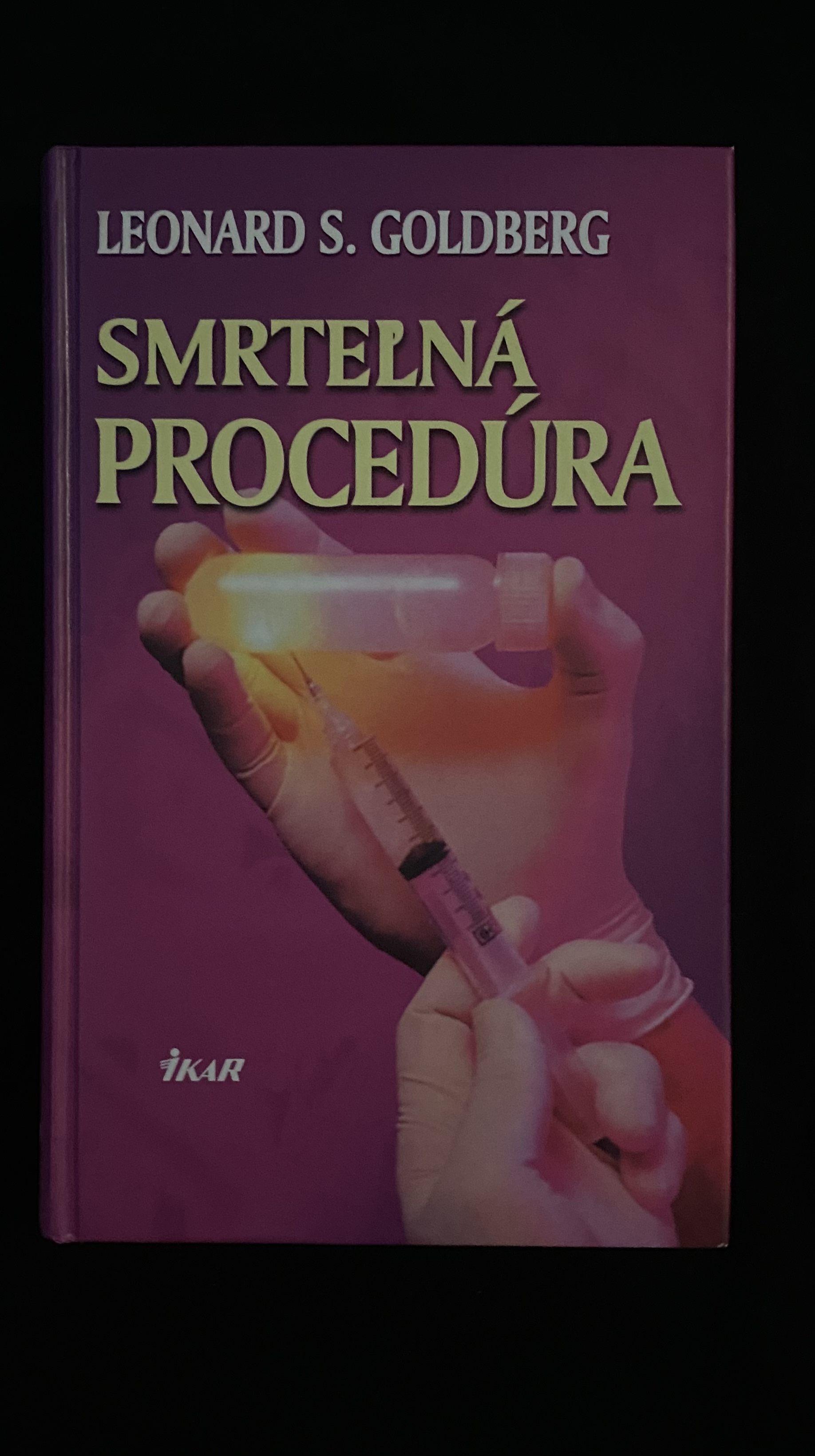 Leonard S. Goldberg-Smrteľná procedúra