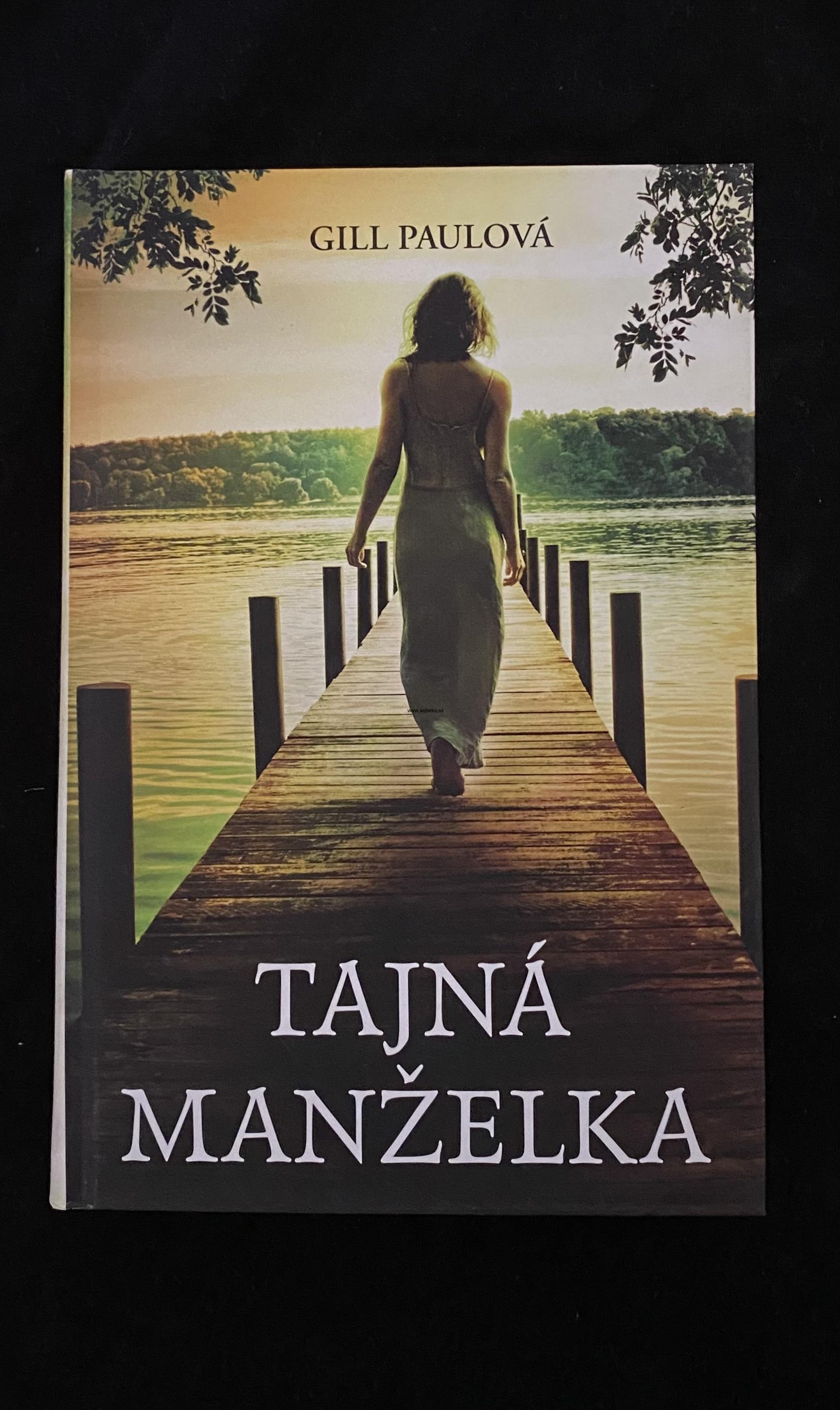 Gill Paulová-Tajná manželka