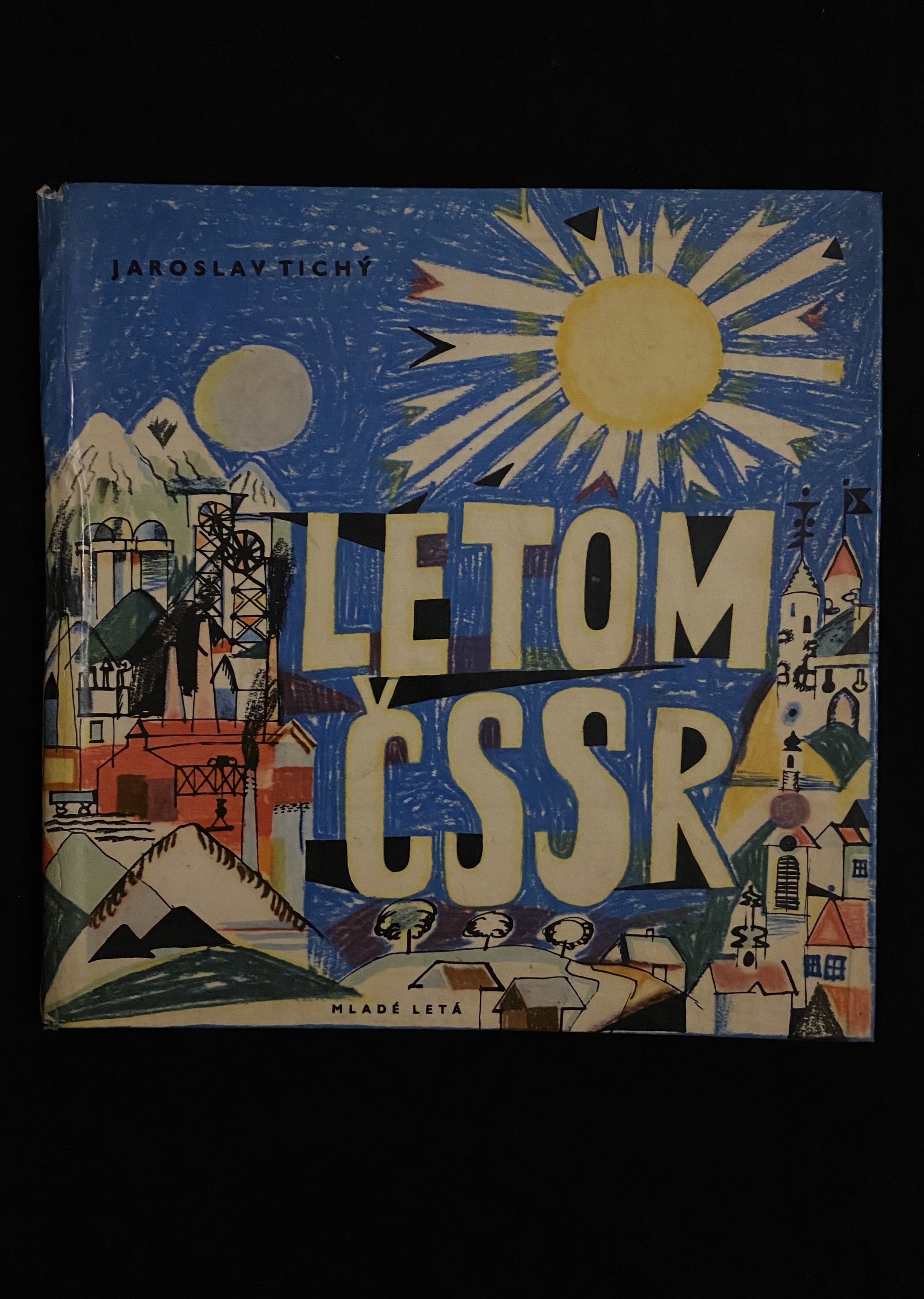 Jaroslav Tichý -Letom ČSSR