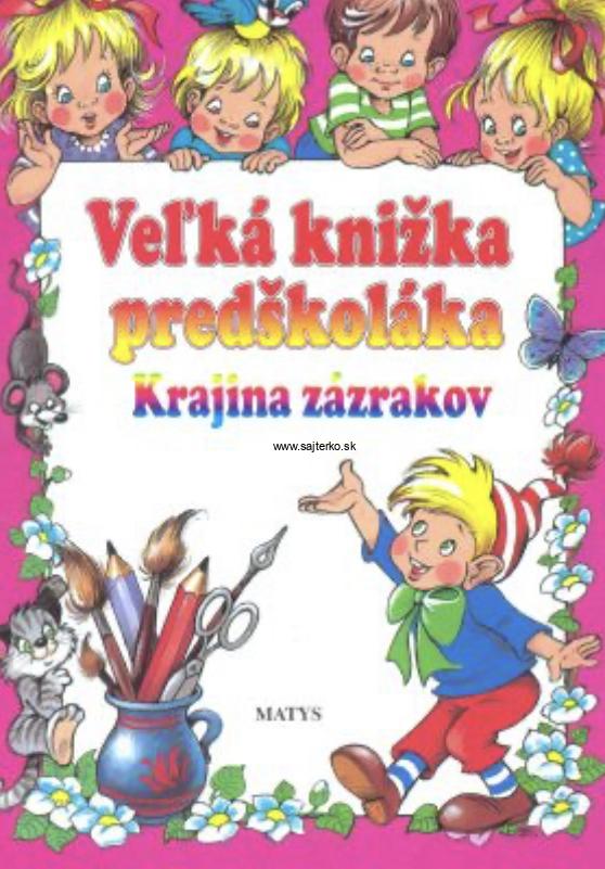 Veľká knižka predškoláka 