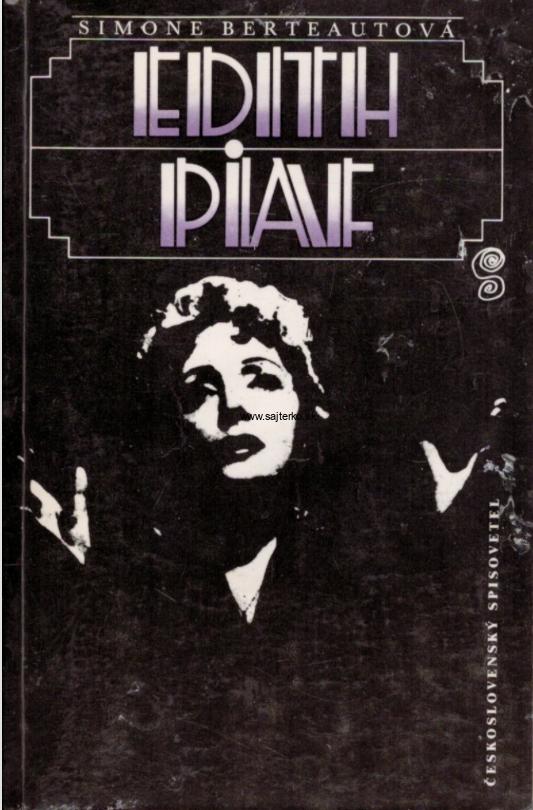 Simone Berteautová-Edith Piaf
