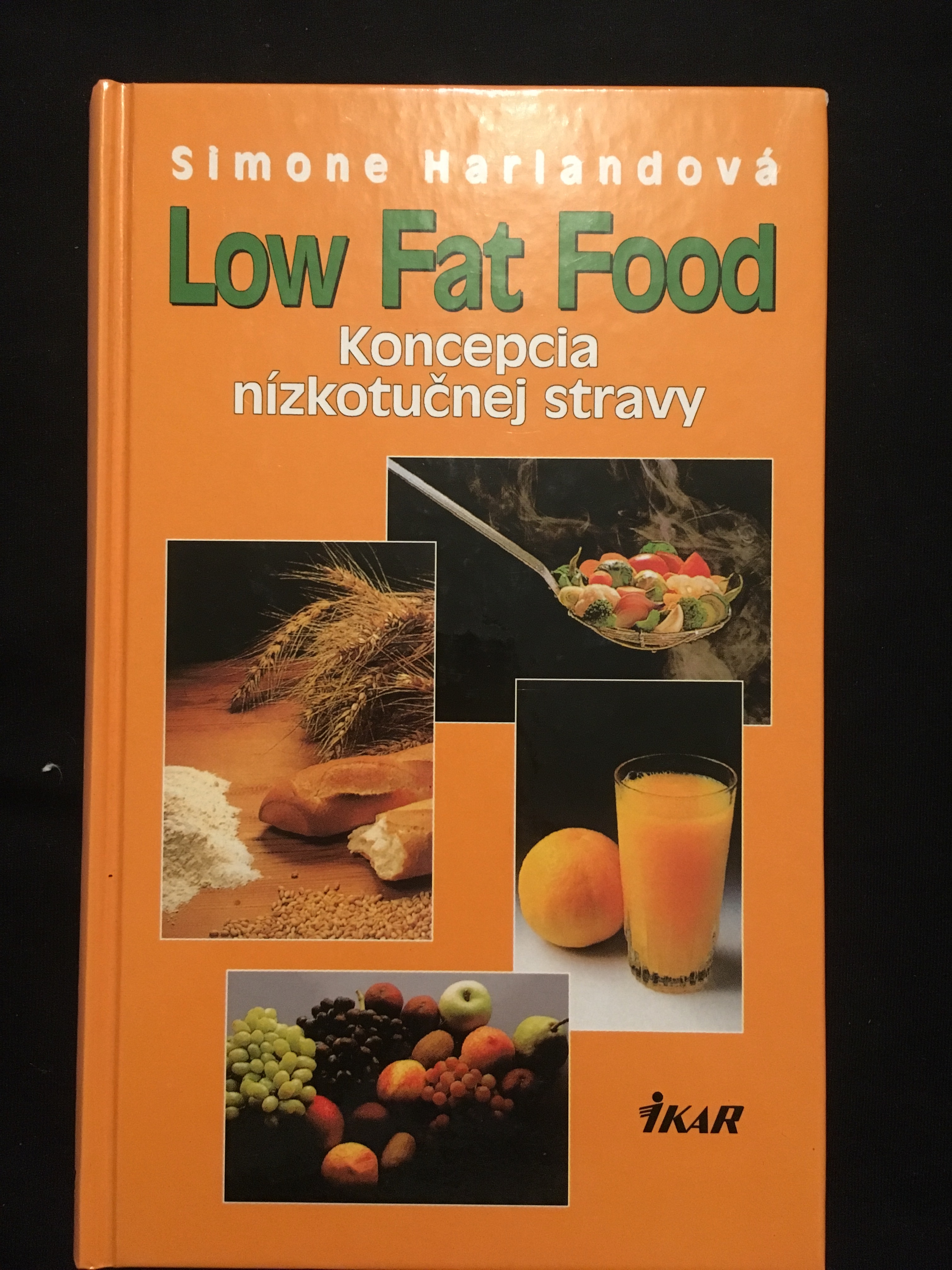 Simone Harlandová-LowFatFood koncepcia nízkotučnej stravy 