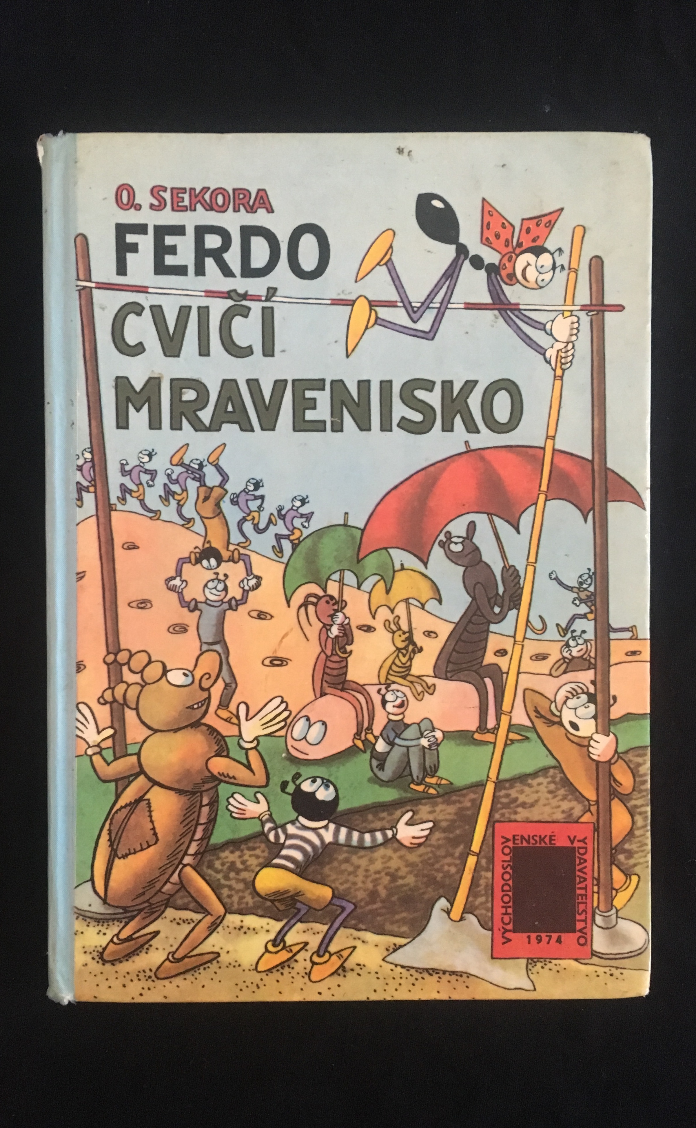 O.Sekora-Ferdo cvičí mravenisko