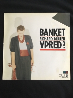 Banket-Richard Müller -vpred?