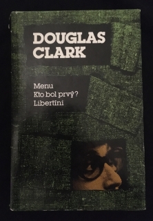 Douglas Clark -Menu ,Kto bol prvý?,Libertíni