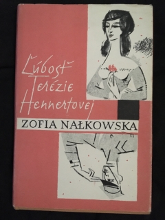 Zofia Nałkowska - Ľúbosť Terézie Hennertovej