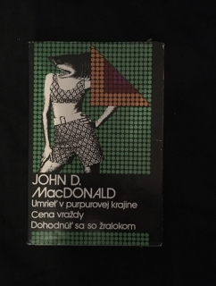 John D.MacDONALD-Umrieť v purpurovej krajine,Cena vraždy,Dohodnúť sa so žralokom