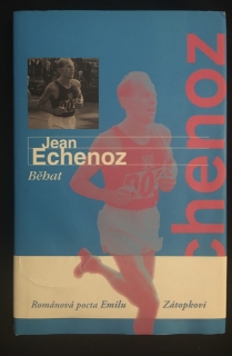 Jean Echenoz - Běhat