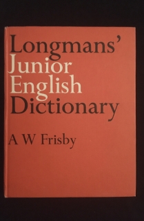 A W Frisby-Longman's Junior English Dictionary