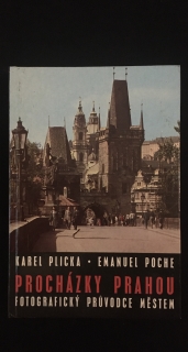 Karel Plicka, Emanuel Poche-Procházky Prahou fotografický průvodce městem 