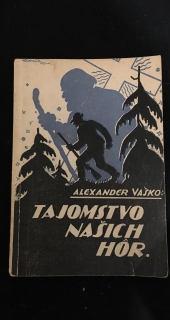 Alexander Vaško-Tajomstvo našich hôr