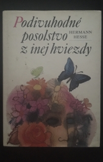Herman Hesse - Podivuhodné posolstvo z inej hviezdy