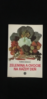 Ružena Murgová-Zelenina a ovocie na každý deň 