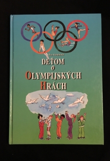 Eva Kubáňová-Deťom o olympijských hrách 
