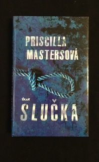 Priscilla Mastersová-Slučka 