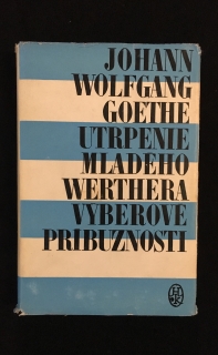 Johann Wolfgang Goethe-Utrpenie mladého Werthera výberové príbuznosti