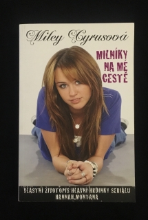 Miley Cyrusová-Milníky na mé cestě (cz) 