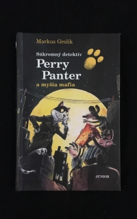 Markus Grolik-Súkromný detektív Perry Panter a myšia mafia 