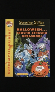 Geronimo Stilton-Halloween..trochu strachu nezaškodí