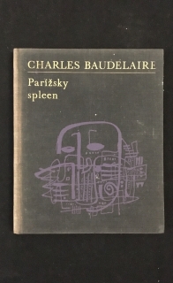 Charles Baudelaire-Parížsky spleen