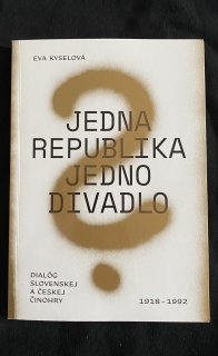 Eva Kyselová-Jedna republika jedno divadlo