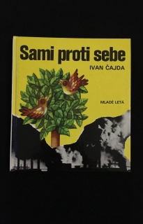 Ivan Čajda-Sami proti sebe 