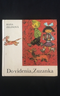 Hana Zelinová-Do videnia,Zuzanka 