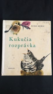 Rudo Moric-Kukučia rozprávka 